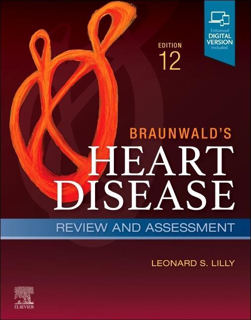 Kniha Braunwald's Heart Disease Review and Assessment Leonard S. Lilly