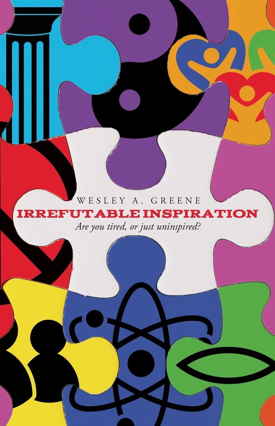 Knjiga Irrefutable Inspiration Wesley A. Greene