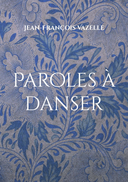 Книга Paroles a danser 