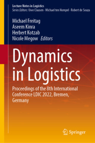 Kniha Dynamics in Logistics Michael Freitag