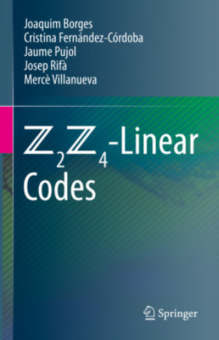 Book Z2Z4-Linear Codes Joaquim Borges