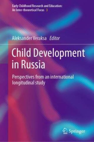 Knjiga Child Development in Russia Aleksander Veraksa
