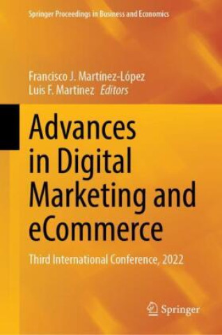 Buch Advances in Digital Marketing and eCommerce Francisco J. Martínez-López