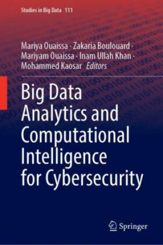 Βιβλίο Big Data Analytics and Computational Intelligence for Cybersecurity Mariya Ouaissa