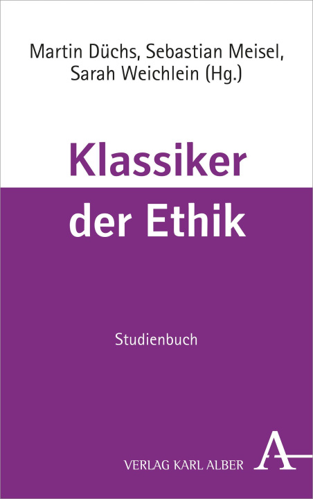 Knjiga Klassiker der Ethik Sebastian Meisel