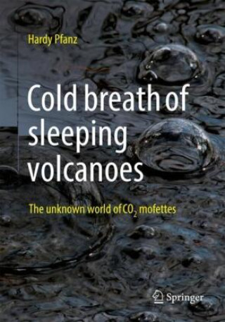 Kniha Cold breath of sleeping volcanoes Hardy Pfanz