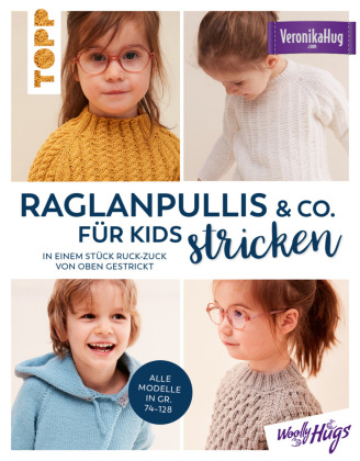 Kniha Raglanpullis & Co. für Kids stricken Veronika Hug