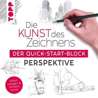 Könyv Die Kunst des Zeichnens. Der Quick-Start-Block Perspektive frechverlag