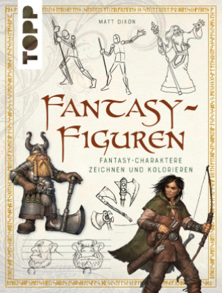 Könyv Fantasy-Figuren Matt Dixon