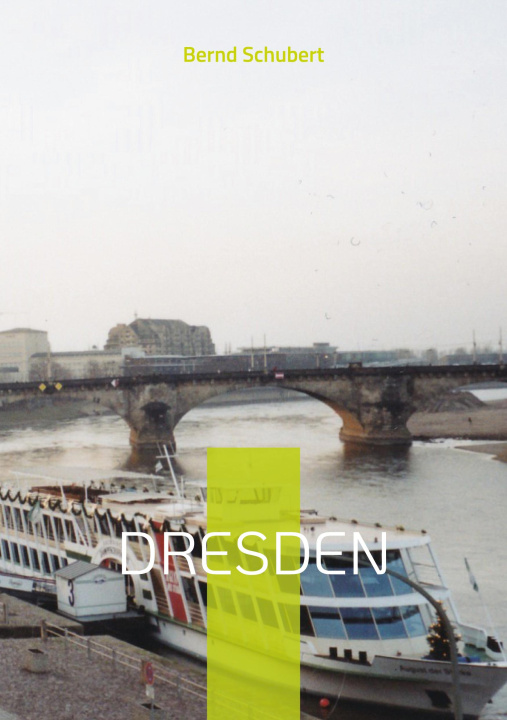 Book Dresden Bernd Schubert