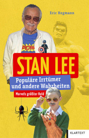 Kniha Stan Lee Eric Hegmann