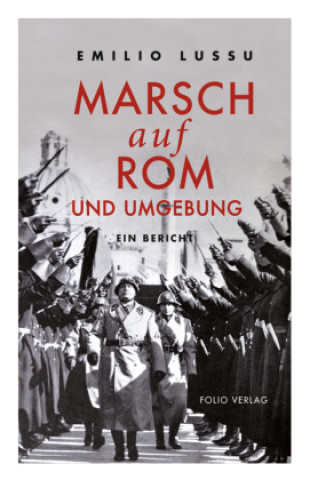 Kniha Marsch auf Rom und Umgebung Emilio Lussu