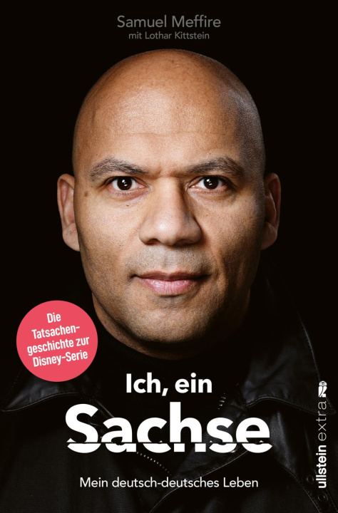 Knjiga Ich, ein Sachse Lothar Kittstein