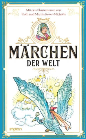 Carte Märchen der Welt Ruth Koser-Michaëls