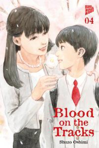 Könyv Blood on the Tracks 4 Shuzo Oshimi