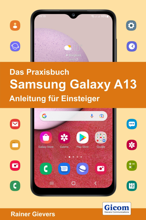 Carte Das Praxisbuch Samsung Galaxy A13 - Anleitung für Einsteiger 