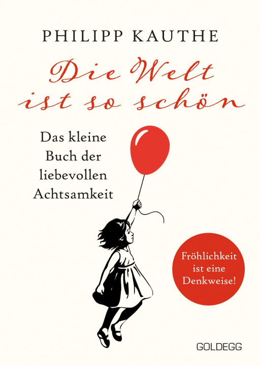 Knjiga Die Welt ist so schön Philipp Kauthe