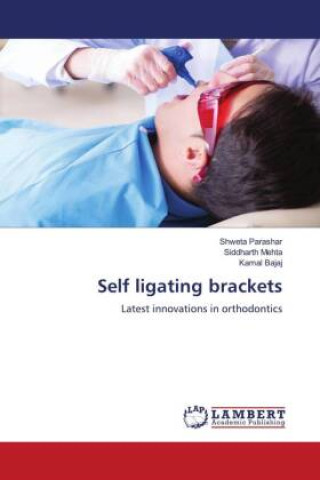 Knjiga Self ligating brackets Siddharth Mehta