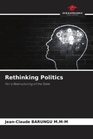 Knjiga Rethinking Politics Jean-Claude BARUNGU M.M-M