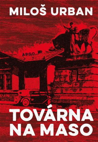 Book Továrna na maso Miloš Urban