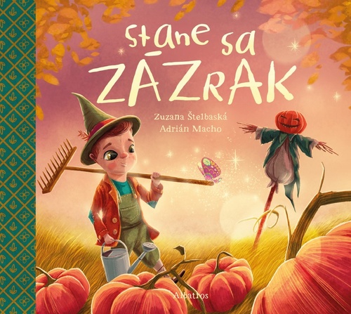 Kniha Stane sa zázrak Zuzana Štelbaská