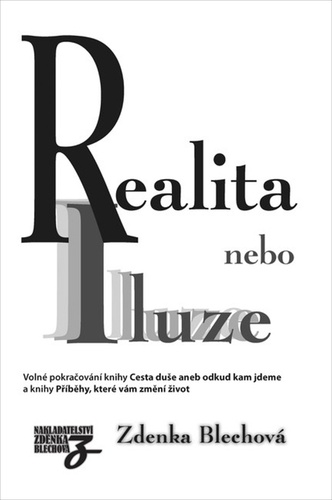 Książka Realita nebo iluze Zdenka Blechová