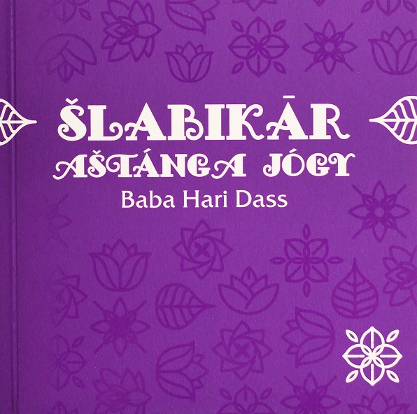 Könyv Šlabikár aštánga jógy Baba Hari Dass