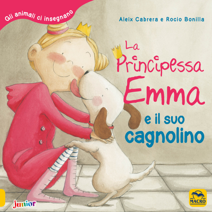 Kniha principessa Emma e il suo cagnolino. Gli animali ci insegnano Aleix Cabrera