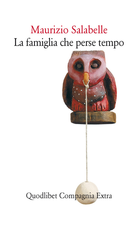Knjiga famiglia che perse tempo Maurizio Salabelle