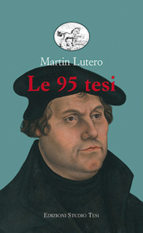 Könyv 95 tesi Martin Lutero