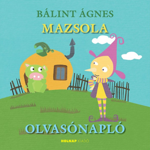 Buch Mazsola - Olvasónapló Nagy Zoltánné Csilla