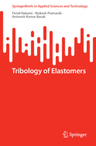 Carte Tribology of Elastomers Ferial Hakami