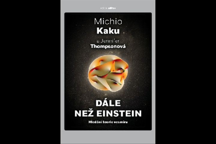 Book Dále než Einstein Michio Kaku
