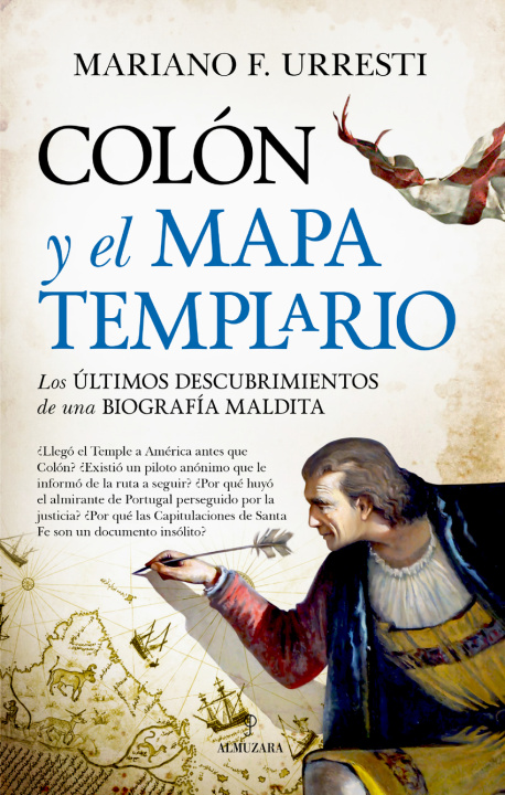 Knjiga Colón y el mapa templario MARIANO F. URRESTI