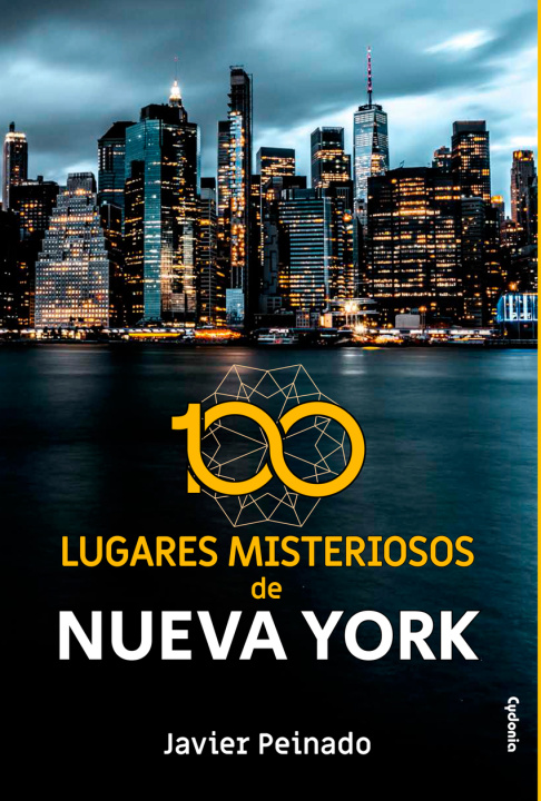Книга 100 lugares misteriosos de Nueva York JAVIER PEINADO