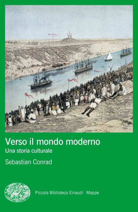 Kniha Verso il mondo moderno. Una storia culturale Sebastian Conrad