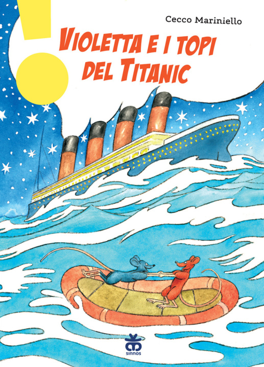Knjiga Violetta e i topi del Titanic Cecco Mariniello