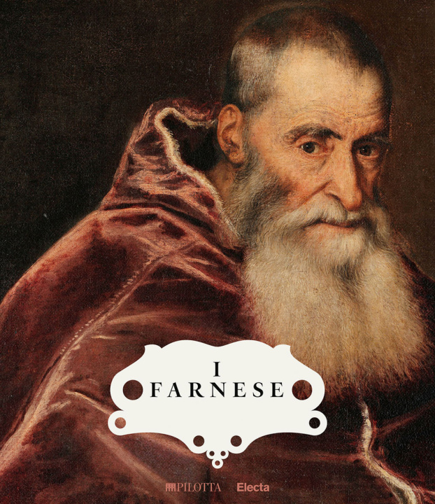 Kniha Farnese. Architettura, arte e potere 