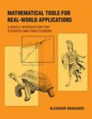 Könyv Mathematical Tools for Real-World Applications 