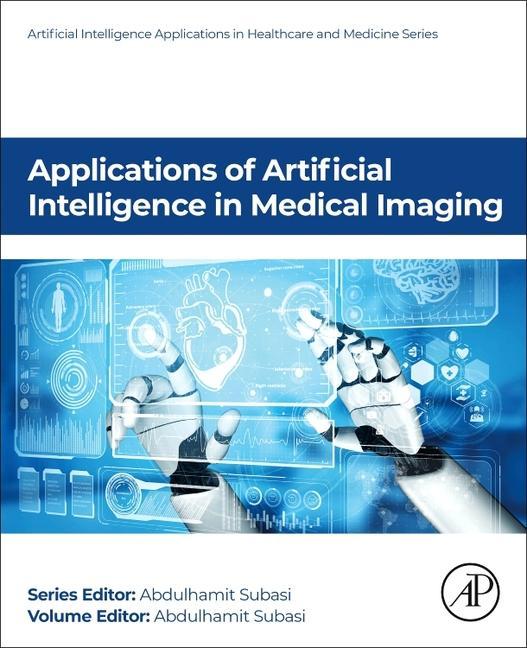 Kniha Applications of Artificial Intelligence in Medical Imaging 