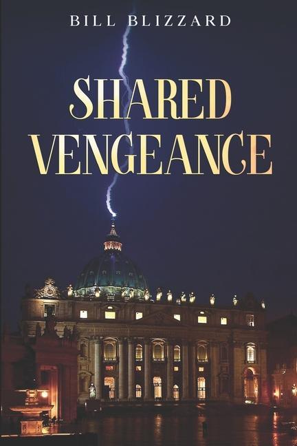 Knjiga Shared Vengeance Bill Blizzard