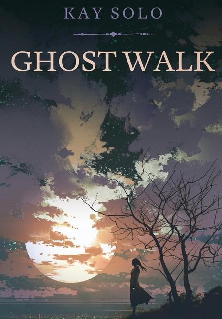 Knjiga Ghost Walk Kay Solo