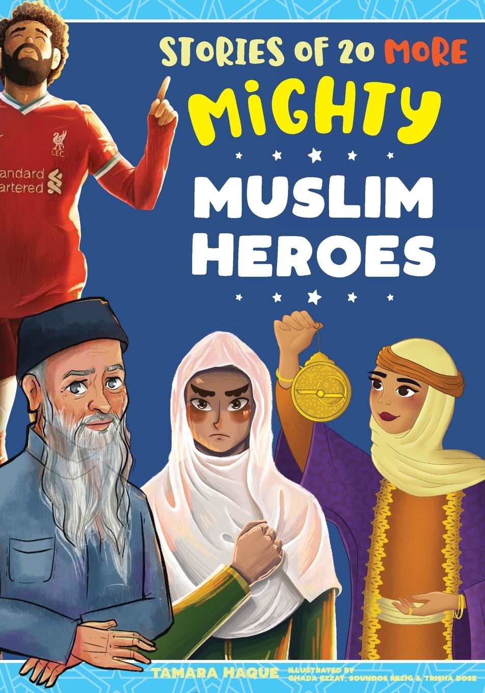 Carte Stories of 20 More Mighty Muslim Heroes 
