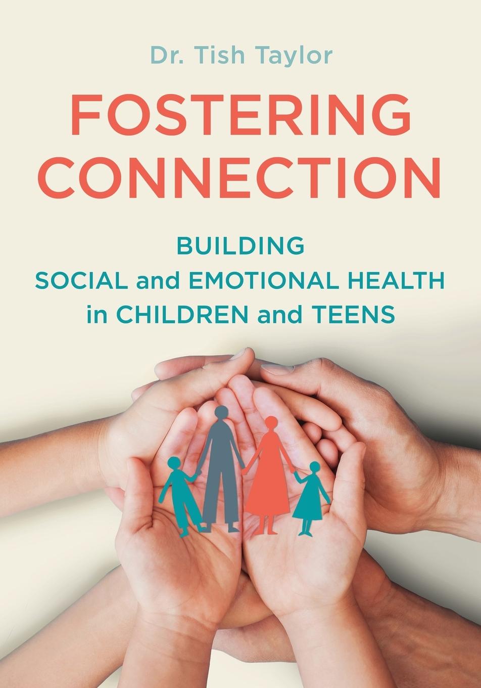 Knjiga Fostering Connection Dr. Tish Taylor