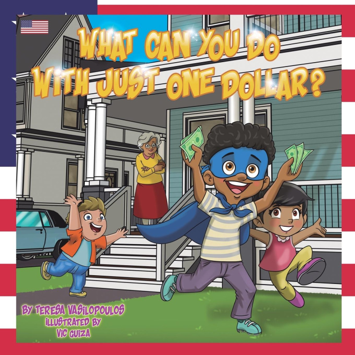 Книга What Can You Do With Just One Dollar? Vic Guiza