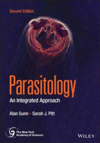 Carte Parasitology - An Integrated Approach, 2nd Edition 