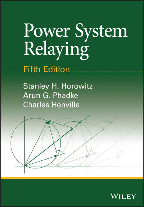 Carte Power System Relaying: Fifth Edition 