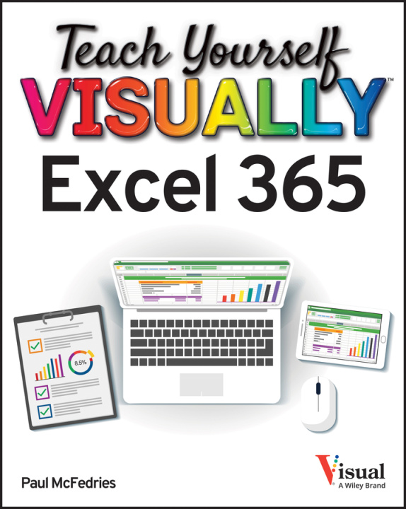 Книга Teach Yourself VISUALLY Excel 365 McFedries