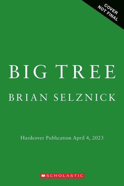 Kniha Big Tree Brian Selznick