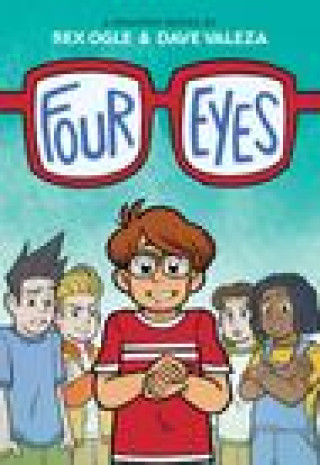Knjiga Four Eyes: A Graphic Novel (Four Eyes #1) Dave Valeza